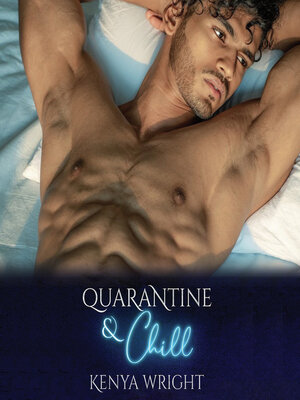 cover image of Quarantine and Chill